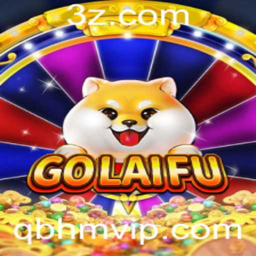 Explore o Universo do Jogo GoLaiFu: Uma Aventura Inovadora